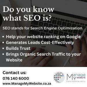 manage my website do you know what SEO is?